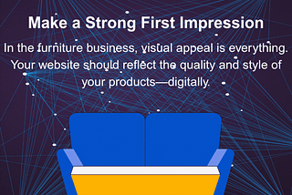 Furniture Store Owners: Is Your Website Selling as Well as Your Showroom?