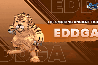 Introducing Eddga: The Ancient Tiger with a Pipe