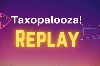 Welcome to Taxopalooza! 🎉