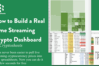 How to Build a Real Time Streaming Cryptocurrency Dashboard in Excel in 5 Minutes