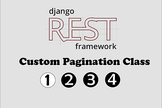Django Rest Framework Customize Pagination