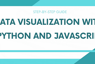 Data visualization with Python and JavaScript