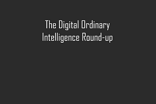 Ordinary Intelligence Alerts For Extraordinary Digital Marketers