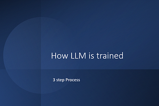 LLM Training: A Simple 3-Step Guide You Won’t Find Anywhere Else!