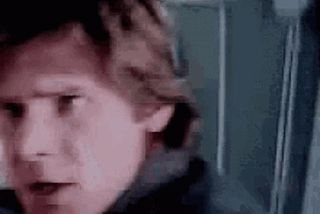 Imagine Hans Solo staring at you and saying don’t test me without ever opening his mouth