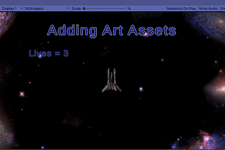 Adding Art Assets: From Prototype to Work of Art