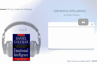 Day №8 Emotional Intelligence - Audiobook 30-day challenge