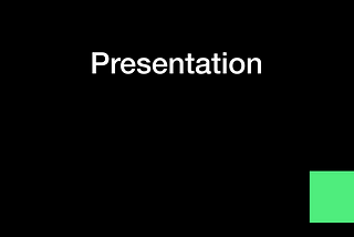 Presentation