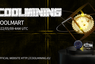 CoolMart, the official NFT trading marketplace of CoolMining, will be launched soon!