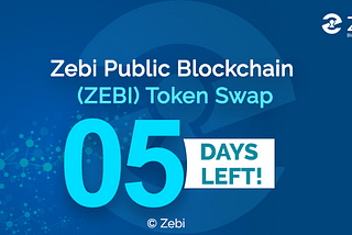 5 Days Left for ERC20 ZCO to ZPB ZEBI Token Swap