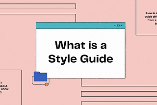 What is a Style Guide?