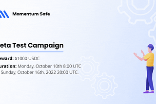Momentum Safe Beta Test Campaign