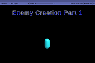 Enemy Creation Part 1: Introduction to Unity Physics