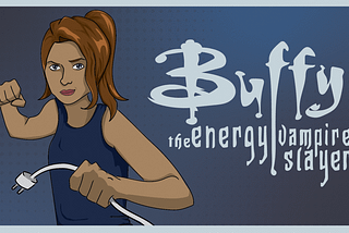 Buffy the Energy Vampire Slayer