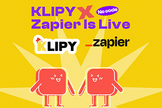 KLIPY x Zapier: Automate the Internet’s Favorite Loops in Seconds