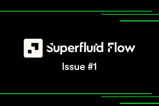 Superfluid Flow -  Issue #1