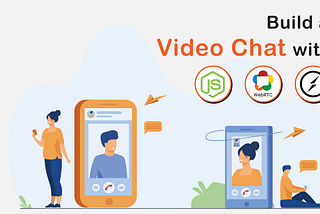 Building a Video Chat using Node.js, WebRTC and Socket.IO