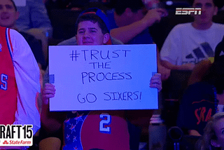 What the 76ers and #TrustTheProcess Taught Me About Crazy Faith