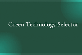 Finally, a way to choose Green Tech