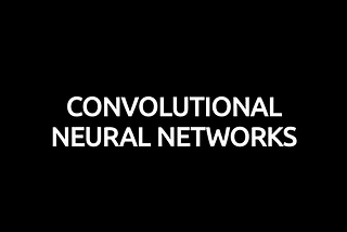 Gentle Dive into Math Behind Convolutional Neural Networks