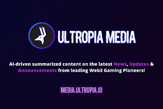 Introducing Ultropia Media