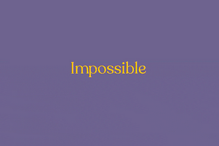 3 ways becoming a motion designer changed my world view on the word “impossible”