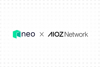 AIOZ Network Joins Neo Ecosystem as a DePIN Infrastructure Partner