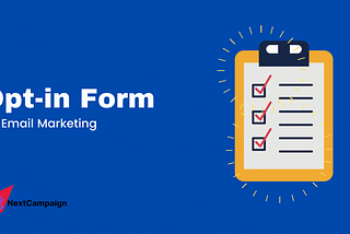 Opt-in form in email marketing
