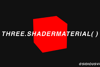 How to Use Shaders as Materials in Three.js