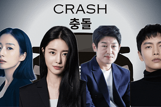 Crash starring Lee Min-ki, Kwak Sun-young, Heo Sung-tae, Lee Ho-chul, and Moon Hee is a…