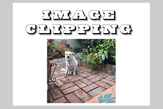 Comp How-To: Image Clipping and Cropping