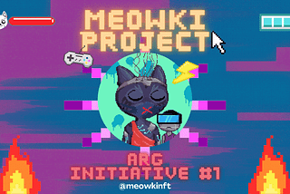 Meowki ARG Initiative #1