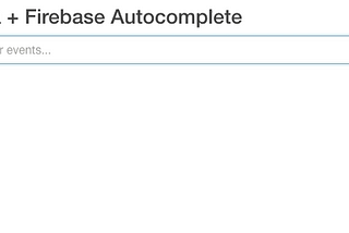 Supercharge your search with Algolia autocomplete and Firebase