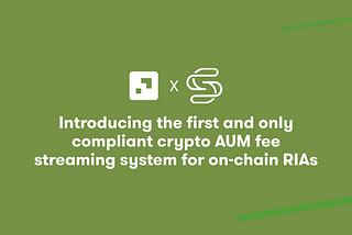 Superfluid and DeFi Steward: Pioneering Real-Time Crypto AUM Billing for Investment Advisors