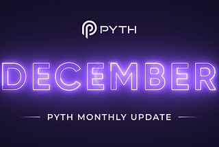 Pyth Monthly Update | December 2022