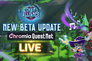 Chain of Alliance: New Beta Update