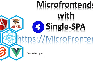 Microfrontends with Single-SPA