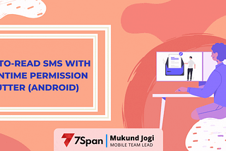 Auto-Read SMS with runtime permission - Flutter(Android)