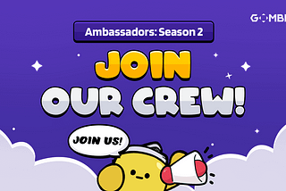 Ambassadors: Season 2, Join Our Crew!