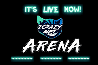 🐱2CrazyNFT Arena — Gaming, NFT and Crypto Under One Roof
