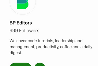 Being the 1000th Follower of BP Editors: A Medium Challenge