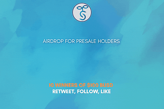 💰Airdrop For Presale Users💰