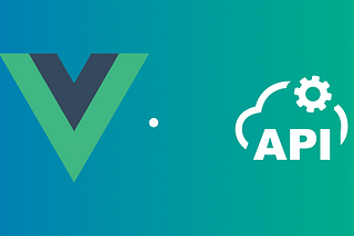 How to build an API hub in Vue — first step