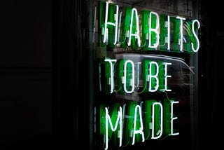 Building Habits: A Reality Check