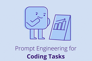 Prompt Engineering for Coding Tasks