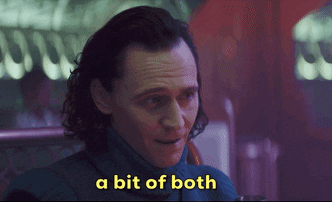 Loki (Tom Hiddleston): a bit of both