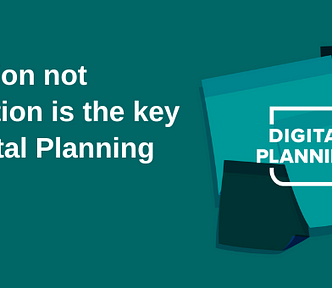 Evolution not revolution is the key to Digital Planning