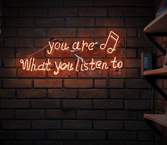 Lighted sign: You are what you listen to
