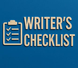 Writer’s Checklist — Checklist for Writing Better Articles — This article shares a step-by-step writing checklist to help you finish articles strong, polish drafts, and publish better content every time.