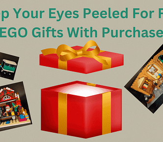 On a beige background, a green title reads “Keep Your Eyes Peeled for Free LEGO Gifts with Purchase” above a red and yellow present bursting open with confetti. Three LEGO sets are flying out of the present, two on the left and one on the right.